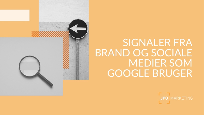 Overblik over signaler dit brand sender til Google