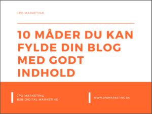 10 måder at lave super blogindhold
