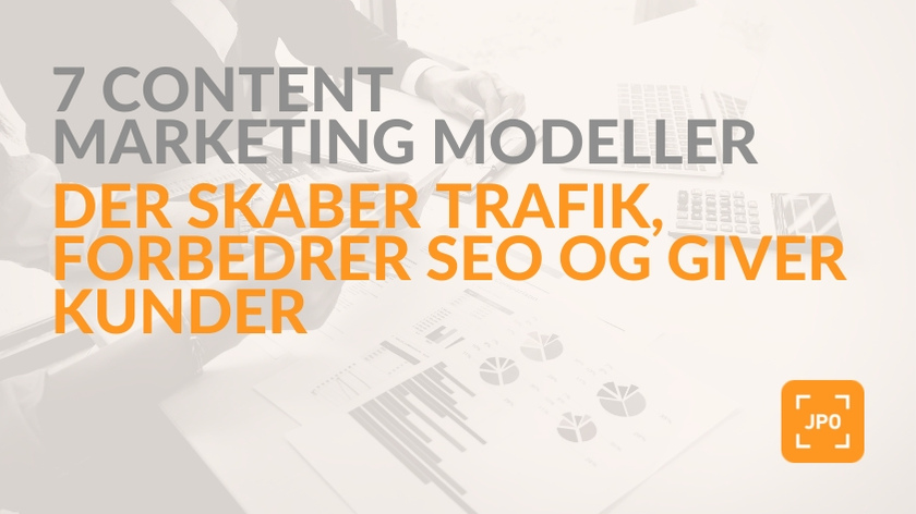 Skab trafik og få kunder med disse marketing modeller